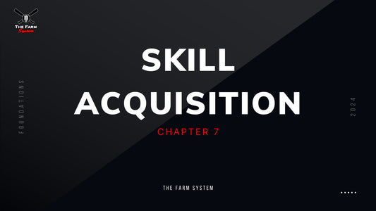 Chapter 7: Skill Acquisition