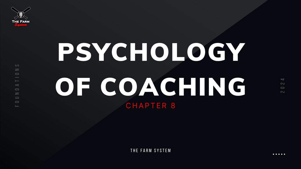 Chapter 8: Psychology of Coaching